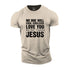 Men's No One Will Ever Love You More Than Jesus Cotton T-Shirt